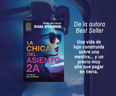 La chica del asiento 2A, de Diana Wilkinson