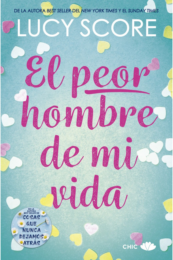 El peor hombre de mi vida 