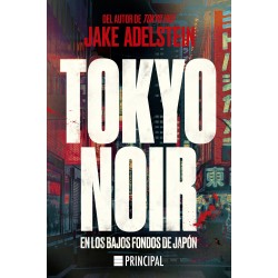 Tokyo Noir. En los bajos fondos de Japón 