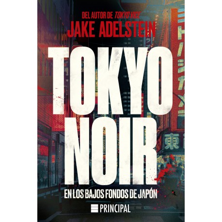 Tokyo Noir. En los bajos fondos de Japón 