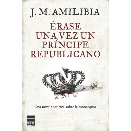 Érase una vez un príncipe republicano