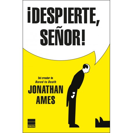 ¡Despierte señor!