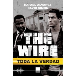 The Wire. Toda la verdad