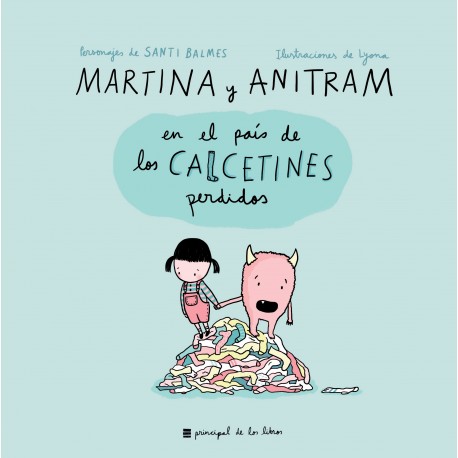 Martina y Anitram en el País de los Calcetines Perdidos