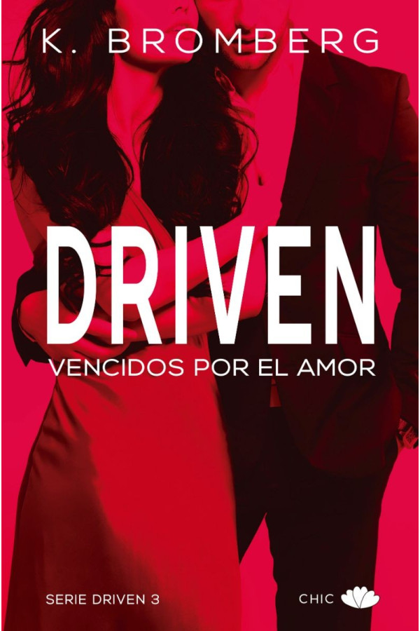 Driven 3. Vencidos por el amor.