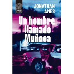 Un hombre llamado Muñeca