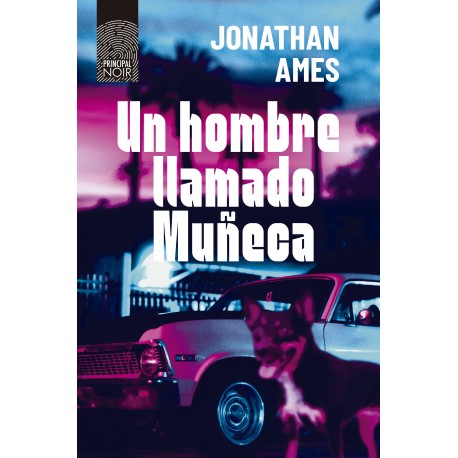 Un hombre llamado Muñeca