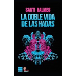 La doble vida de las hadas