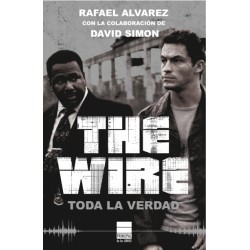 The Wire. Toda la verdad