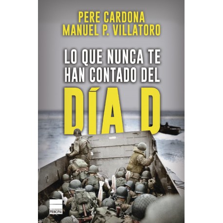 Lo que nunca te han contado del Día D (ed. bolsillo)
